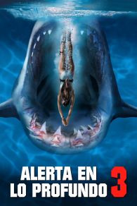 VER Alerta en lo Profundo 3 Online Gratis HD