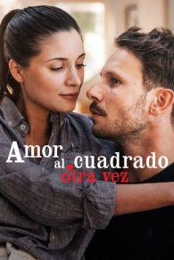 VER Amor al cuadrado otra vez (Squared Love All Over Again) Online Gratis HD