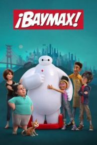 VER ¡Baymax! Online Gratis HD