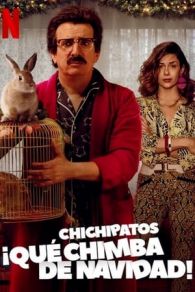 VER Chichipatos: ¡Qué chimba de Navidad! Online Gratis HD