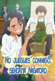 VER Don't Toy With Me, Miss Nagatoro Online Gratis HD