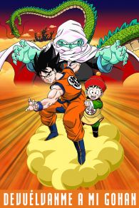 VER Dragon Ball Z: ¡Devuélvanme a mi Gohan! Online Gratis HD