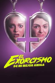 VER El exorcismo de mi mejor amiga Online Gratis HD