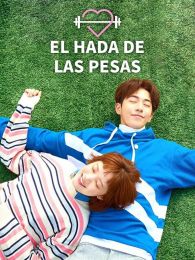 VER El Hada del Levantamiento de Pesas, Kim Bok-joo Online Gratis HD