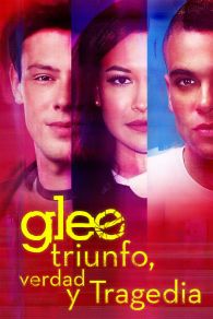 VER Glee: Triunfo, Verdad y Tragedia Online Gratis HD