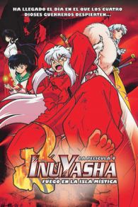 VER Inuyasha: Fuego en la isla mística (2004) Online Gratis HD