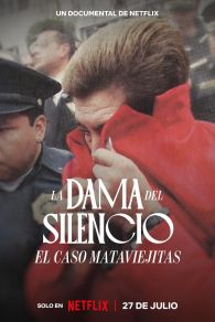 VER La Dama del Silencio: El caso Mataviejitas Online Gratis HD