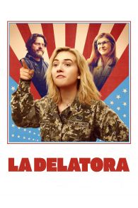 VER La Delatora Online Gratis HD