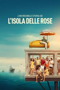 VER La increíble historia de la Isla de las Rosas Online Gratis HD