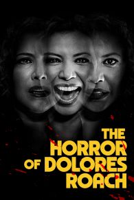 VER La trágica historia de Dolores Roach Online Gratis HD