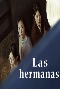 VER Las Hermanas Online Gratis HD