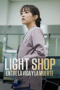 VER Light Shop: Entre la vida y la muerte Online Gratis HD