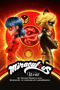 VER Miraculous World Shanghai, la leyenda de Ladydragón Online Gratis HD