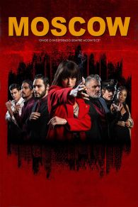 VER Moscow - Onde o Inesperado Sempre Acontece Online Gratis HD