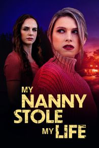 VER My Nanny Stole My Life Online Gratis HD