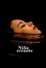 VER Niña errante (2018) Online Gratis HD