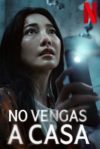 VER No vengas a casa Online Gratis HD