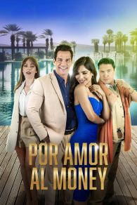 VER Por Amor al Money Online Gratis HD