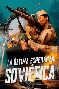 VER La ultima esperanza sovietica Online Gratis HD