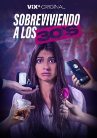 VER Sobreviviendo a los 30s Online Gratis HD