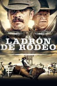 VER The Rodeo Thief Online Gratis HD