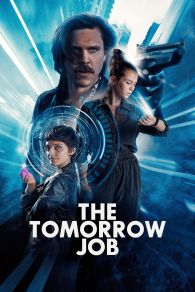 VER The Tomorrow Job Online Gratis HD