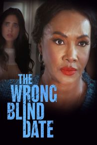 VER The Wrong Blind Date Online Gratis HD