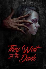 VER They Wait in the Dark Online Gratis HD