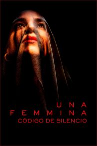 VER Una femmina: código de silencio Online Gratis HD