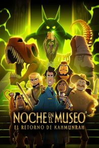 VER Una noche en el museo: El regreso de Kahmunrah Online Gratis HD