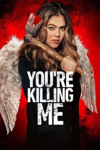 VER You’re Killing Me Online Gratis HD